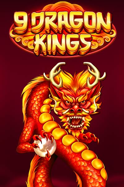 9 Dragon Kings