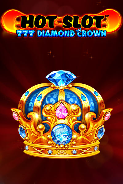 Hot Slot 777 Diamond Crown